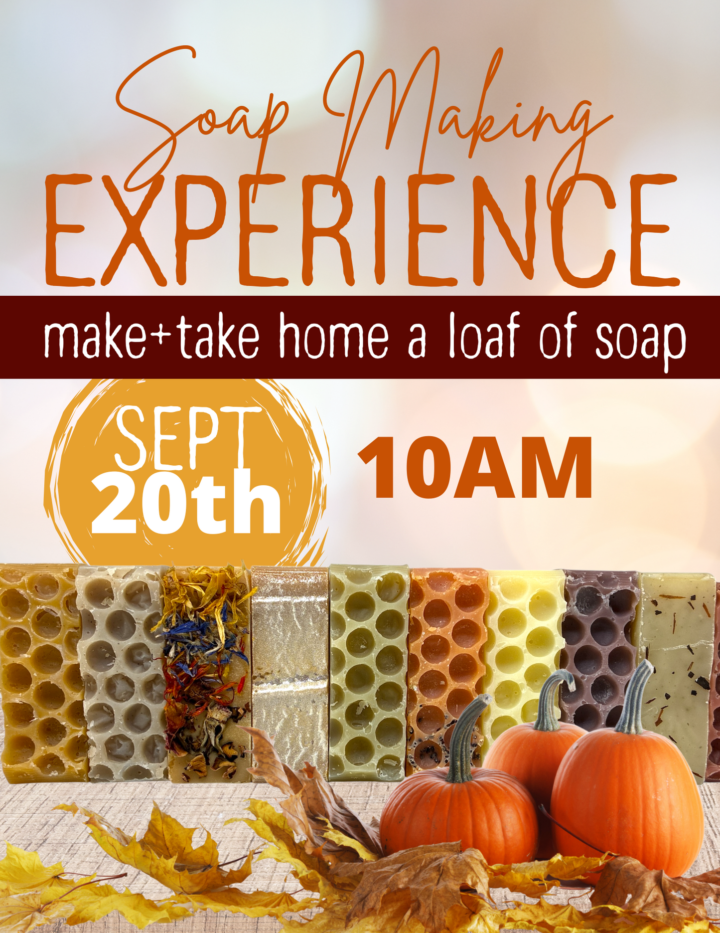 Soap Making Experience | September 20th @ 10am