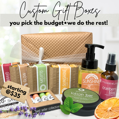 Custom Gift Box • You pick the Budget • We do the Rest