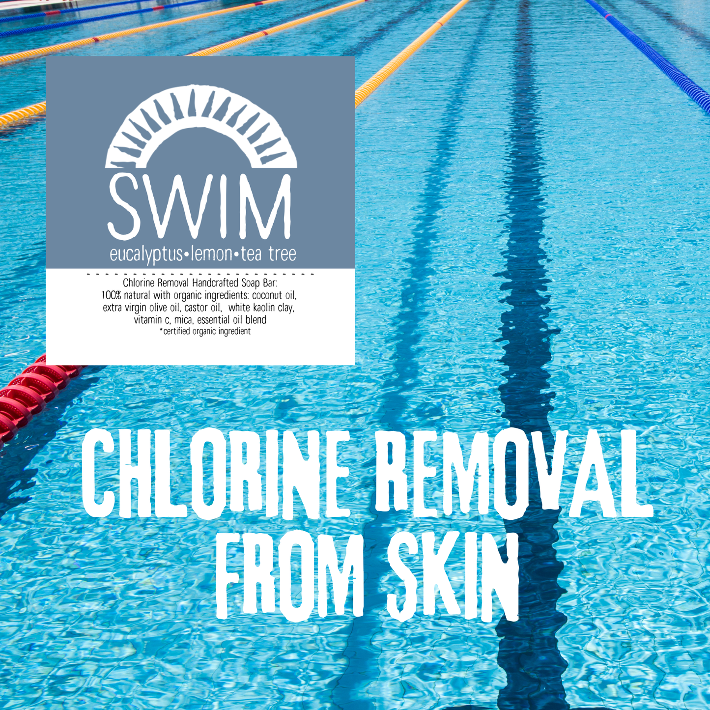 Swim Chlorine Removal Soap • Eucalyptus Lemon Tea Tree • Natural & Handmade