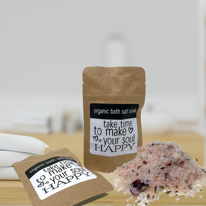 Organic Bath Salt Soak Packet : Take time to make your soul Happy